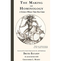 The Making of Hominology: A Science Whose Time Has Come - Hardcover