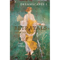 Dreamscapes I - Betrayals (101 & 202 Nights) - Paperback