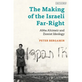 The Making of the Israeli Far-Right: Abba Ahimeir and Zionist Ideology - Paperback