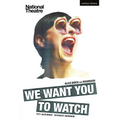 We Want You to Watch - Paperback