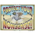 Protect Your Nonsense! - Hardcover