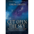 Cut Open the Sky: The Story of Connie Castro Jackson - Paperback