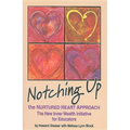 Notching Up the Nurtured Heart Approach: The New Inner Wealth Initiative for Educators - Paperback