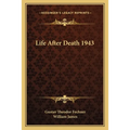 Life After Death 1943 - Paperback