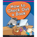 How to Check Out a Book - Library Binding