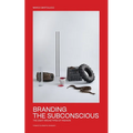 Branding the Subconscious: The Eight Archetypes of Fashion - Paperback