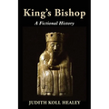 King's Bishop: A Fictional History - Paperback