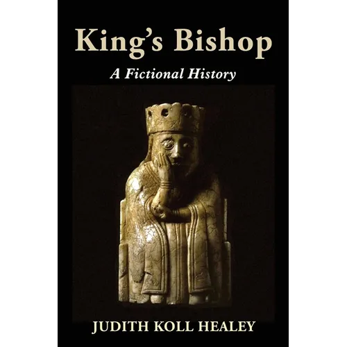 King's Bishop: A Fictional History - Paperback