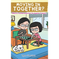 Moving In Together?: Here's Some Advice to Make It Last... - Hardcover