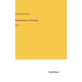Recollections of Society: Vol. I - Hardcover