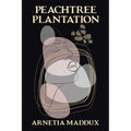 Peachtree Plantation - Paperback