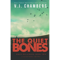 The Quiet Bones: a serial killer thriller - Paperback