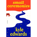 Small Ceremonies - Hardcover