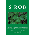Lucky Leprechaun Magick - Paperback
