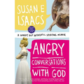 Angry Conversations with God - Paperback