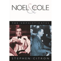 Noel & Cole: The Sophisticates - Paperback
