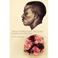 The Sovereignty of Quiet: Beyond Resistance in Black Culture - Paperback