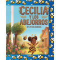 Cecilia Y Los Abejorros (Spanish/English Children' Book) - Paperback