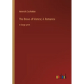 The Bravo of Venice; A Romance: in large print - Paperback