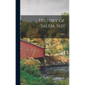 History of Salem, N.H - Hardcover