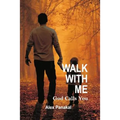 Walk with Me: God Calls You - Paperback