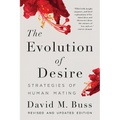 The Evolution of Desire: Strategies of Human Mating - Paperback