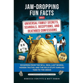 Jaw-Dropping Fun Facts About Universal Family Secrets, Scandals, Deceptions, and Deathbed Confessions: Whispers from the Will, Real Last Words, Hidden - Paperback