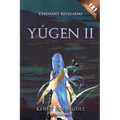 Yúgen II: verdades reveladas - Paperback