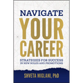 Navigate Your Career: Strategies for Success in New Roles and Promotions - Hardcover