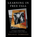 Learning in Free Fall - Hardcover