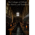 The Colleges of Oxford: Their History and Traditions - Paperback