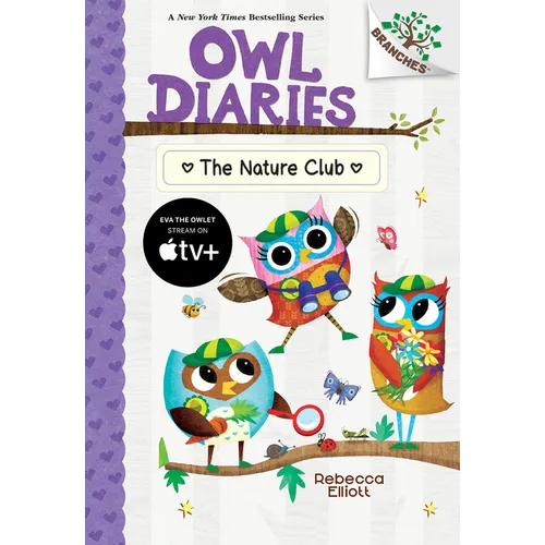 The Nature Club: A Branches Book (Owl Diaries #18): Volume 18 - Hardcover
