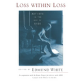 Loss within Loss: Artists in the Age of AIDS - Paperback
