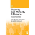 Majority and Minority Influence: Societal Meaning and Cognitive Elaboration - Paperback