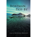 Boatman, Pass By - Paperback