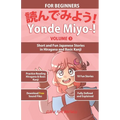 Yonde Miyo-! Volume 3: Short and Fun Japanese Stories in Hiragana and Basic Kanji - Paperback