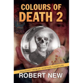 Colours of Death 2: Sergeant Thomas: Further Casefiles - Paperback