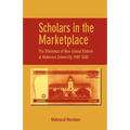 Scholars in the Marketplace. The Dilemmas of Neo-Liberal Reform at Makerere University, 1989-2005 - Paperback
