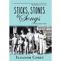 Sticks, Stones & Songs: The Corey Story - Hardcover