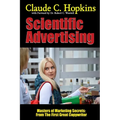 Scientific Advertising - Masters of Marketing Secrets: From the First Great Copywriter - Paperback