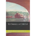So Small a Circle - Paperback