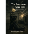 The Bootsman Wore Bells - Paperback