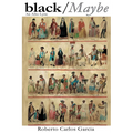 black / Maybe - Paperback