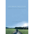 Life Above the Clouds: Philosophy in the Films of Terrence Malick - Hardcover
