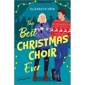 The Best Christmas Choir Ever: A Spicy Cozy Holiday Romance - Paperback