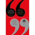 The Paris Review Interviews, III: The Indispensable Collection of Literary Wisdom - Paperback