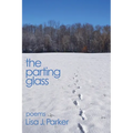 The Parting Glass: poems - Paperback