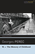 W, or the Memory of Childhood - Paperback