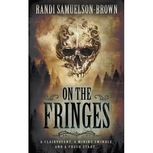 On the Fringes: A Western Historical Novel - Paperback