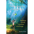 The Endearing Fidgets Fall: Another world, another challenge - Paperback